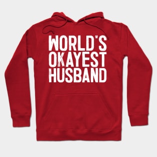 World's Okayest Husband Hoodie